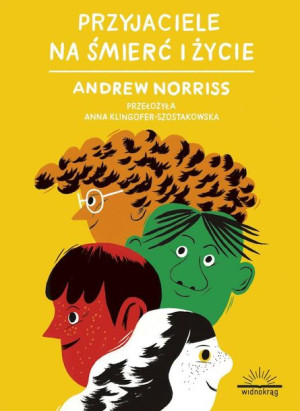 Przyjaciele Na Śmierć I Życie Andrew Norris