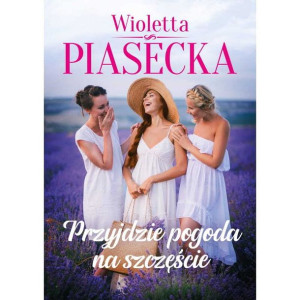 Przyjdzie Pogoda Na Szczęście Z Autografem Książka