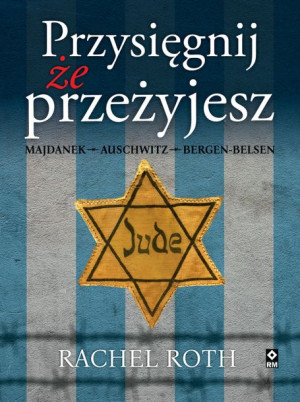 Przysięgnij Że Przeżyjesz Roth Rachel Książka
