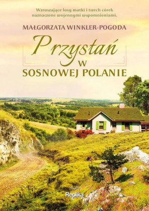 Przystań W Sosnowej Polanie Książka Replika