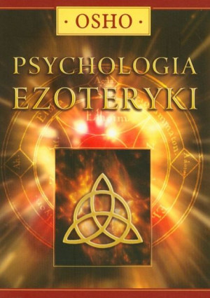 Psychologia Ezoteryki Osho Książka