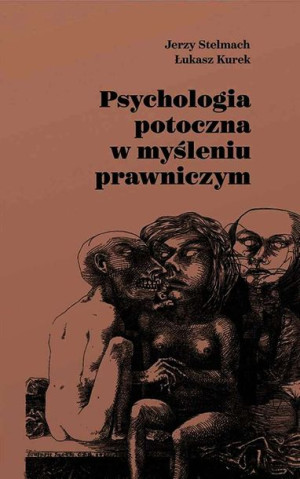 Psychologia Potoczna W Myśleniu Prawniczym Książka
