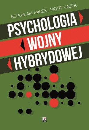 Psychologia Wojny Hybrydowej Książka