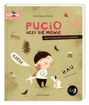 Pucio Uczy Się Mówić Zabawy Dźwiękonaśladowcze Dla