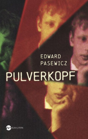 Pulverkopf Edward Pasewicz Książka Wielka Litera