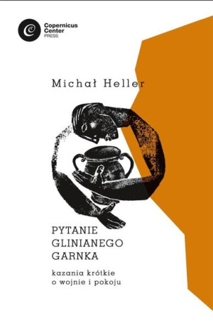 Pytanie Glinianego Garnka Heller Michał Książka
