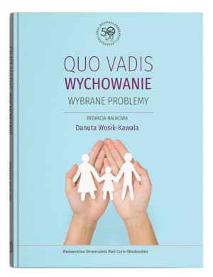 Qou Vadis Wychowanie Wybrane Problemy Książka