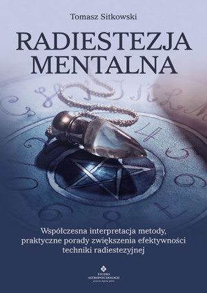 Radiestezja Mentalna Współczesna Interpretacja Met