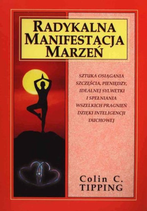 Radykalna Manifestacja Marzeń Tipping Colin C
