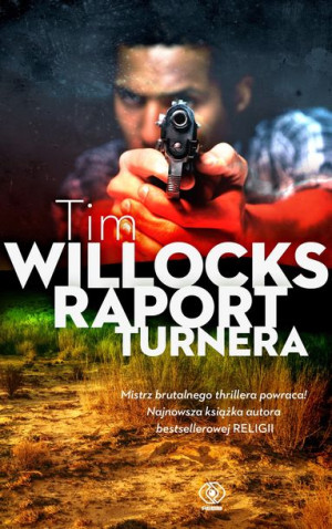 Raport Turnera Tim Willocks Książka Rebis