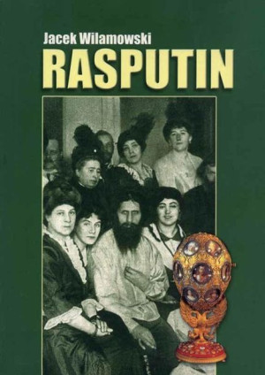 Rasputin Wilamowski Jacek Książka