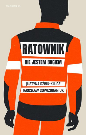 Ratownik Nie Jestem Bogiem Książka Marginesy