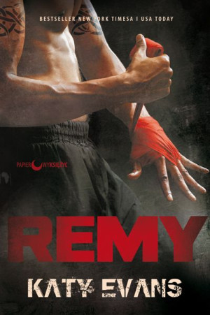Remy Real Tom 3 Wyd 2021 Katy Evans Książka