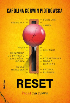 Reset Świat Od Nowa Karolina Korwin Piotrowska Wam