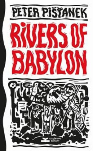 Rivers Of Babylon Pistanek Peter Książka