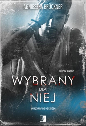 Rodzina Santo Tom 2 Wybrany Dla Niej Książka