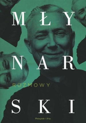 Rozmowy Młynarski Wojciech Książka