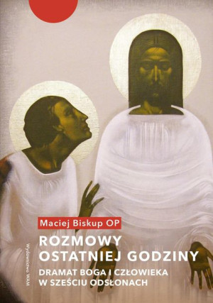 Rozmowy Ostatniej Godziny Biskup Maciej Op Książka