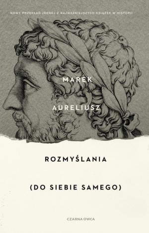 Rozmyślania Do Siebie Samego Aureliusz Marek