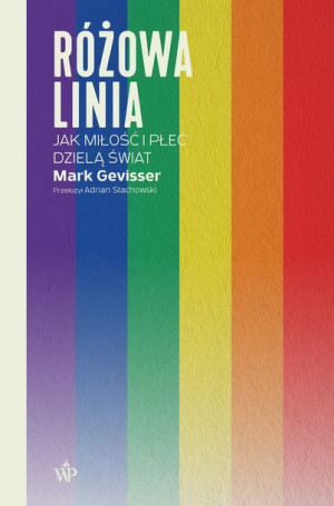 Różowa Linia Gevisser Mark Książka Poznańskie