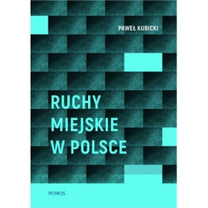 Ruchy Miejskie W Polsce Kubicki Paweł Książka