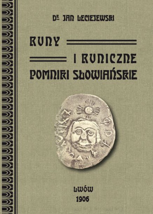 Runy I Runiczne Pomniki Słowiańskie Książka