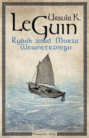 Rybak Znad Morza Wewnętrznego Le Guin Ursula K