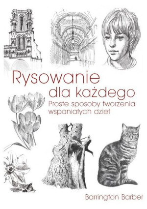 Rysowanie Dla Każdego Barber Barrington Książka