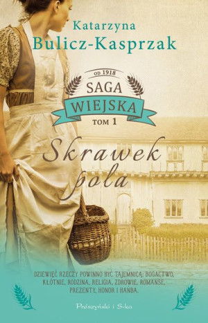 Saga Wiejska Tom 1 Skrawek Pola Książka