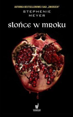 Saga Zmierzch Słońce W Mroku Meyer Stephenie