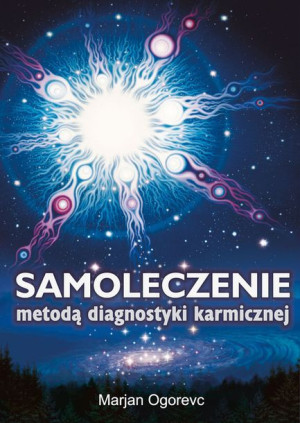 Samoleczenie Metodą Diagnostyki Karmicznej Książka