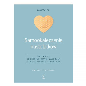 Samookaleczenia Nastolatków Van Dijk Sheri Książka