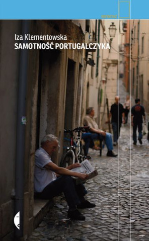 Samotność Portugalczyka Wyd 3 Klementowska Iza