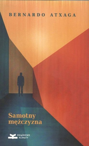 Samotny Mężczyzna Atxaga Bernardo Książka