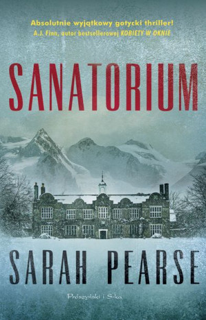Sanatorium Pearse Sarah Książka Prószyński Media