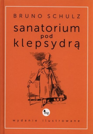 Sanatorium Pod Klepsydrą Schulz Bruno Książka