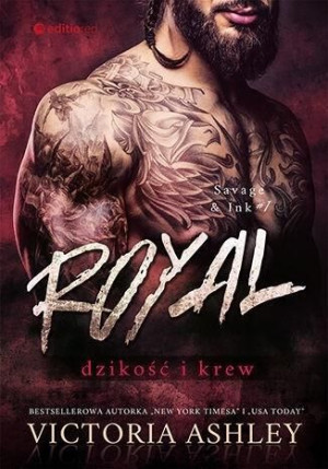 Savage Ink T 1 Royal Dzikość I Krew Książka Editio