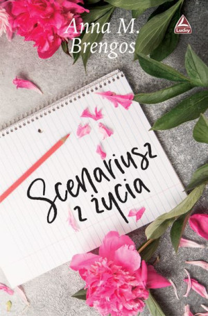 Scenariusz Z Życia Brengos M Anna Książka Lucky