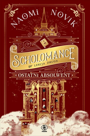 Scholomance Novik Naomi Książka Rebis