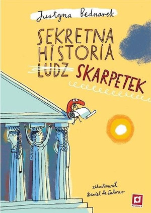 Sekretna Historia Ludz Skarpetek Niesamowite Przyg