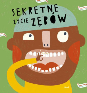 Sekretne Życie Zębów Mariona Tolosa Sistere Debit