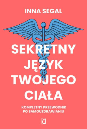 Sekretny Język Twojego Ciała Kompletny Przewodnik