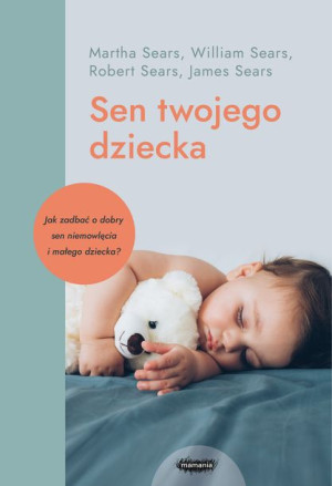 Sen Twojego Dziecka Od Niemowlęcia Do Przedszkolak