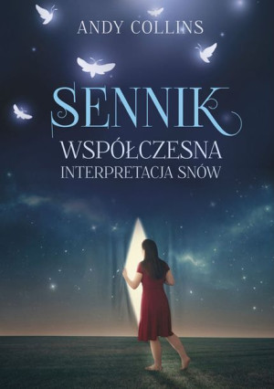 Sennik Współczesna Interpretacja Snów Wyd 2