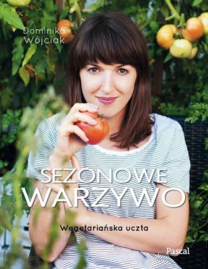 Sezonowe Warzywo Wójciak Dominika Książka Pascal