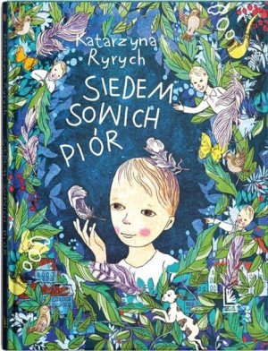Siedem Sowich Piór Katarzyna Ryrych Książka