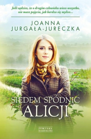 Siedem Spódnic Alicji Jurgała Jureczka Joanna