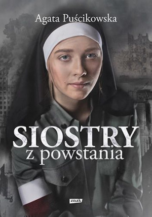 Siostry Z Powstania Nieznane Historie Kobiet Walcz