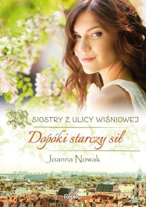 Siostry Z Ulicy Wiśniowej Tom 2 Dopóki Starczy