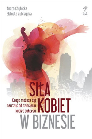Siła Kobiet W Biznesie Książka